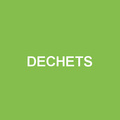 DÉCHETS