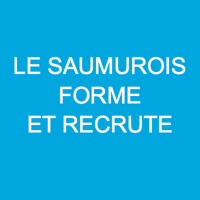 Le Saumurois forme et recrute