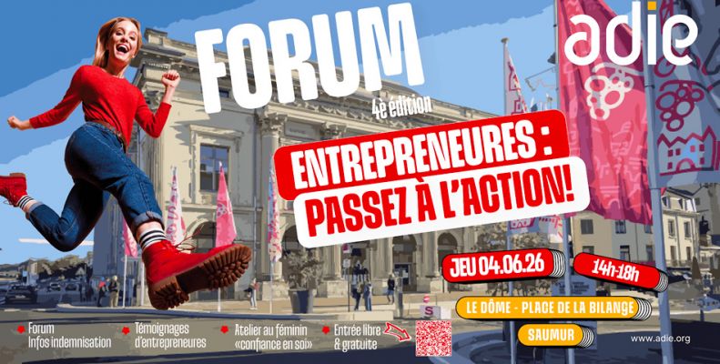Entrepreneures : passez à l'action ! Un forum le 4 juin 2026 au Théâtre le Dôme à Saumur