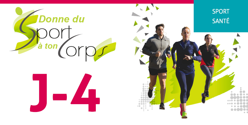 Donne du sport à ton corps : J-4