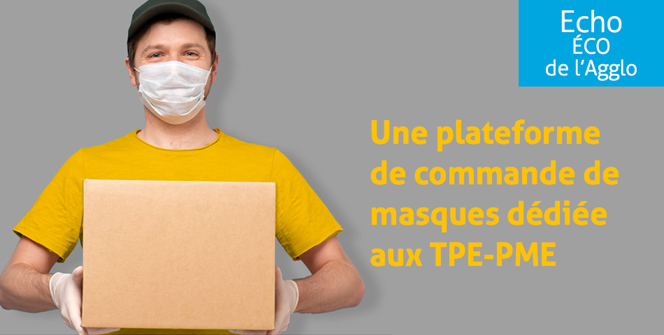 Mise en place d'une plate-forme de commande de masques dédiée aux TPE-PME