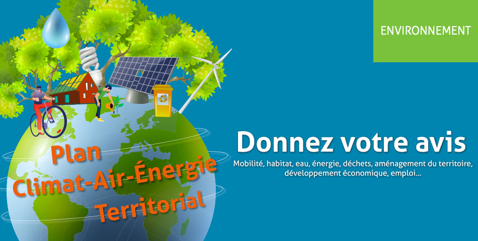 L'Agglomération invite les citoyens à donner leur avis sur le Plan Climat-Air-Énergie Territorial