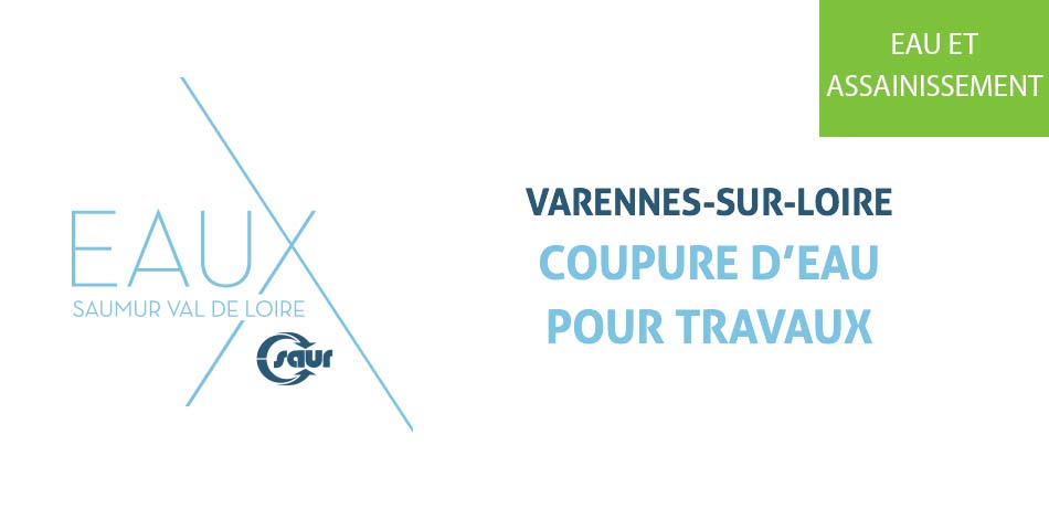 Varennes-sur-Loire : coupure d'eau pour travaux prévue dans la nuit du 3 au 4 mai 2021