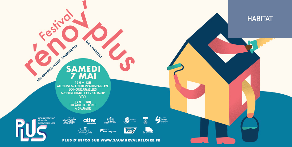 Samedi 7 mai 2022 : Festival Rénov'Plus, les rendez-vous saumurois de l'Habitat