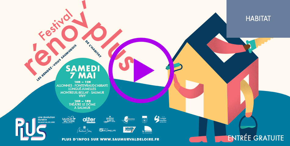 Festival Rénov'Plus, les rendez-vous de l'habitat du 7 mai 2022