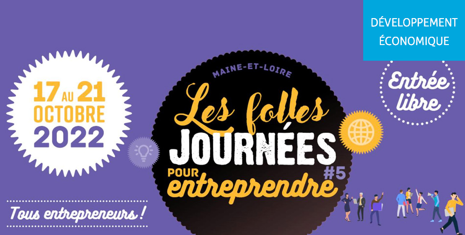 Les Folles Journées pour Entreprendre du 17 au 21 octobre 2022 