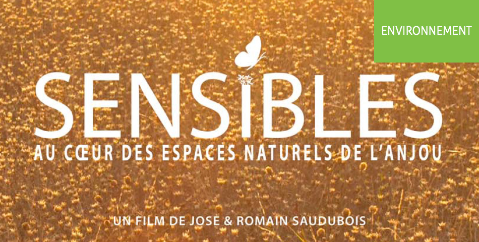 Projection du film « Sensibles : au cœur des espaces naturels de l’Anjou »