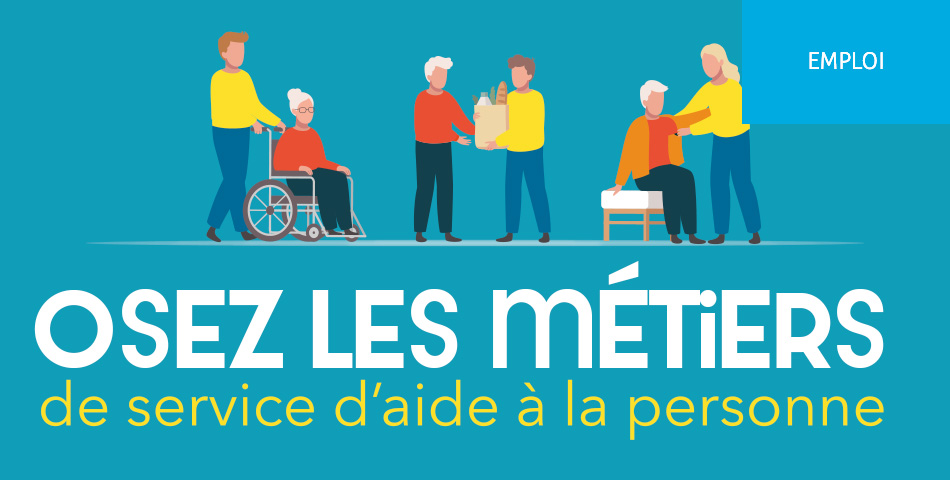 12 octobre : Osez les métiers de service d'aide à la personne