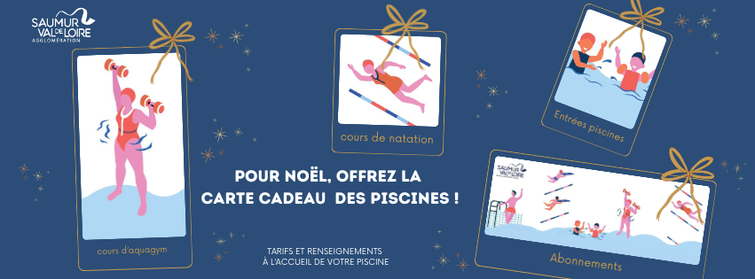 Une idée cadeau originale pour Noël : la carte cadeau des piscines de Saumur Val de Loire !